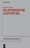 Platonische Aufsätze: (386 Beitrage zur Altertumskunde)