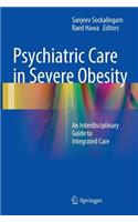 Psychiatric Care in Severe Obesity