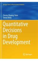 Quantitative Decisions in Drug Development