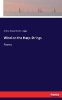 Wind on the Harp-Strings: Poems