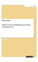 Mittel zur Personalbindung in sozialen Organisationen