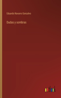 Dudas y sombras