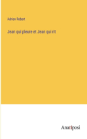 Jean qui pleure et Jean qui rit