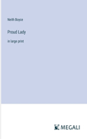 Proud Lady