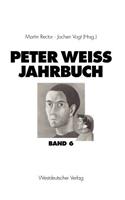 Peter Weiss Jahrbuch 6