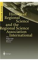 History of Regional Science and the Regional Science Association International