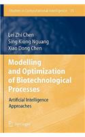 Modelling and Optimization of Biotechnological Processes: Artificial Intelligence Approaches