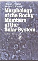 Morphology of the Rocky Members of the Solar System