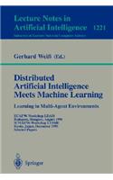 Distributed Artificial Intelligence Meets Machine Learning Learning in Multi-Agent Environments