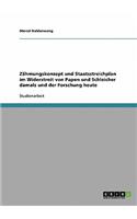 Zähmungskonzept und Staatsstreichplan im Widerstreit von Papen und Schleicher damals und der Forschung heute