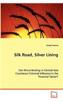 Silk Road, Silver Lining