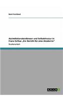 Assimilationstendenzen und Selbstdressur in Franz Kafkas "Ein Bericht für eine Akademie"