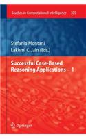 Successful Case-based Reasoning Applications: (305 Studies in Computational Intelligence)
