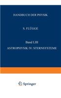 Astrophysik IV: Sternsysteme / Astrophysics IV: Stellar Systems