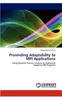 Provinding Adaptability to Mpi Applications