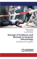 Storage of Evidence and Records in Forensic Odontology