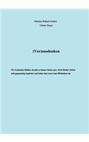 (Vor) ausdenken