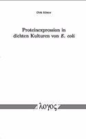 Proteinexpression in Dichten Kulturen Von E. Coli