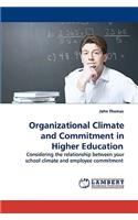 Organizational Climate and Commitment in Higher Education