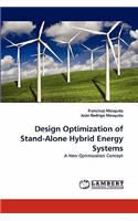 Design Optimization of Stand-Alone Hybrid Energy Systems