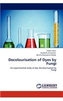 Decolourisation of Dyes by Fungi