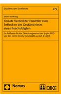 Einsatz Verdeckter Ermittler Zum Entlocken Des Gestandnisses Eines Beschuldigten