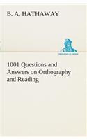 1001 Questions and Answers on Orthography and Reading