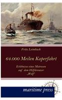 64000 Seemeilen Kaperfahrt