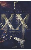 XX - my beginning, my end