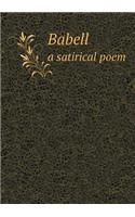 Babell a Satirical Poem