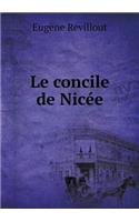 Le concile de Nicée: (French)