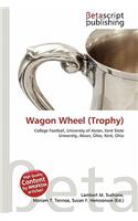 Wagon Wheel (Trophy): (English)