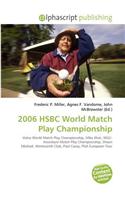 2006 Hsbc World Match Play Championship: (English)