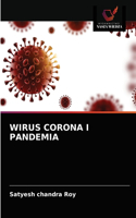 Wirus Corona I Pandemia