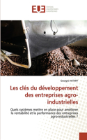 Les clés du développement des entreprises agro-industrielles