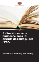 Optimisation de la puissance dans les circuits de routage des FPGA