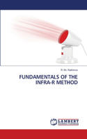 Fundamentals of the Infra-R Method