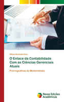 O Enlace da Contabilidade Com as Ciências Gerenciais Atuais