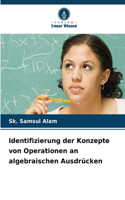 Identifizierung der Konzepte von Operationen an algebraischen Ausdrücken