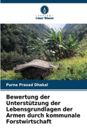 Bewertung der Unterstützung der Lebensgrundlagen der Armen durch kommunale Forstwirtschaft