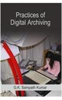 Practices Of Digital Archiving