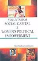 Voluntarism Social Capital And Women's Political Empowerment