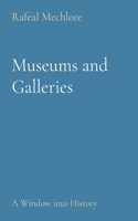 Museums and Galleries