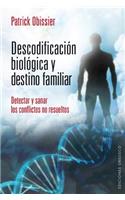 Descodificacion Biologica Y Destino Fam
