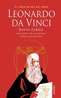 Leonardo da Vinci. El genio detras del genio