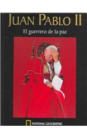 Juan Pablo II. El Guerrero de La Paz