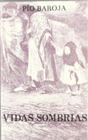 Vidas sombri as: Cuentos (Spanish Edition)