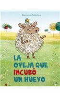 La Oveja Que Incubo un Huevo