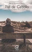 Piel de Cebolla: Finalista Premio Alfeizar de Novela, 2019 (Spanish Edition)