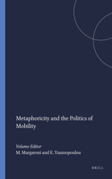 Metaphoricity and the Politics of Mobility